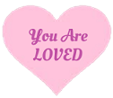 You Are Loved