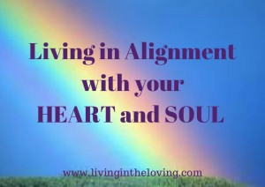 Living in Alignment with your HEART and SOUL (1)